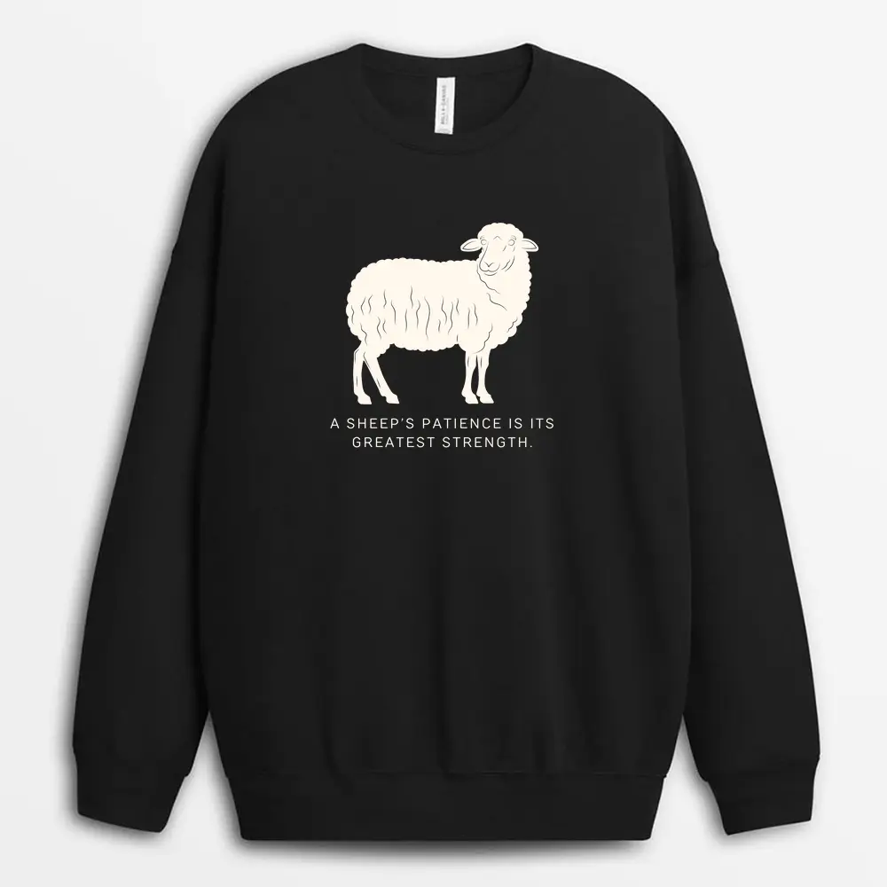 A Sheeps Patience Is Its Greatest Strength  Ascxtee Sweatshirt - Black