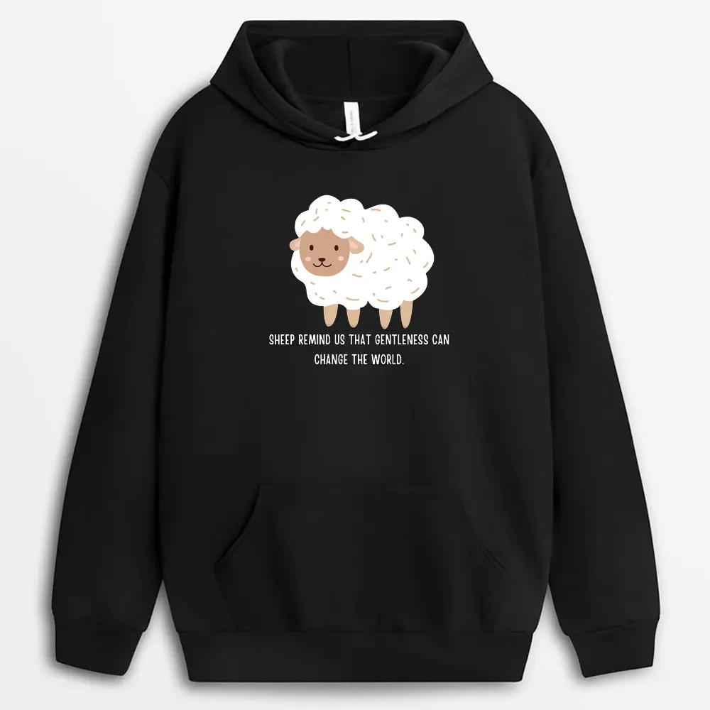 Sheep Remind Us That Gentleness Can Change The World Ascxtee Hoodie - Black