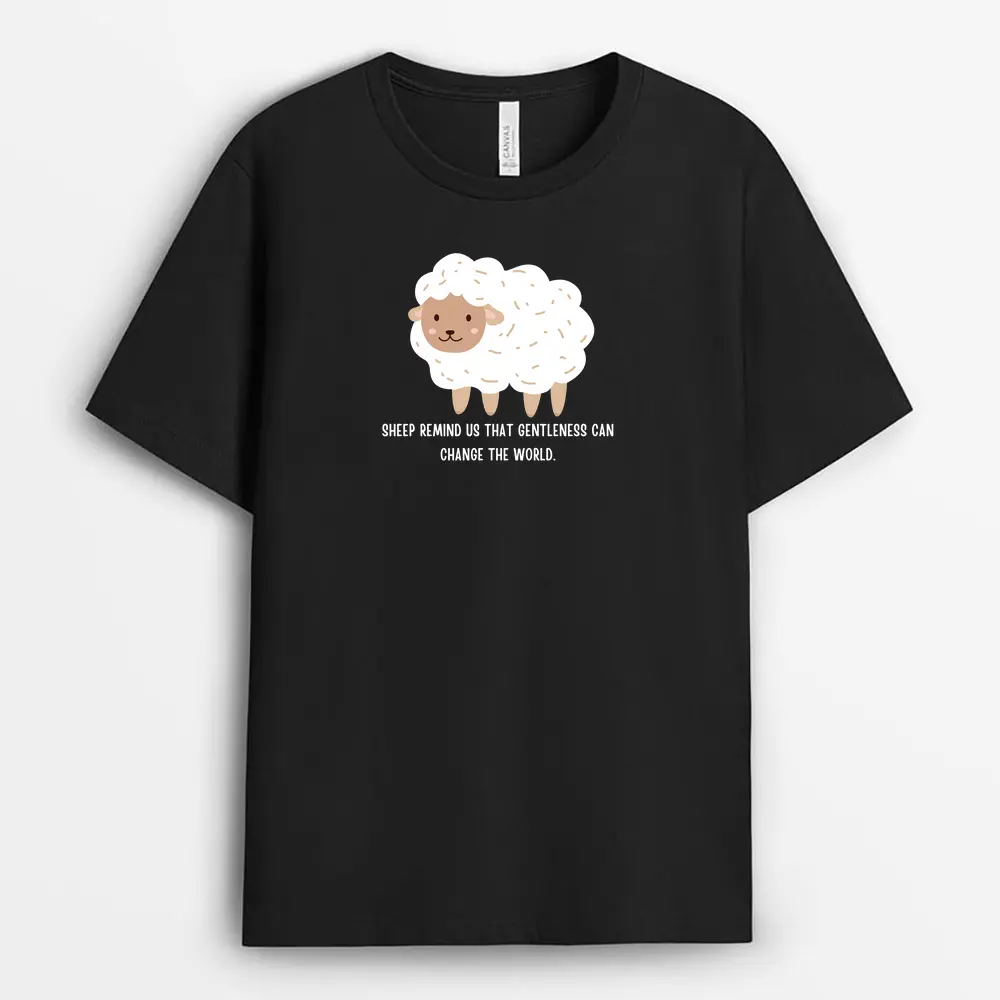 Sheep Remind Us That Gentleness Can Change The World Ascxtee T-Shirt - Black